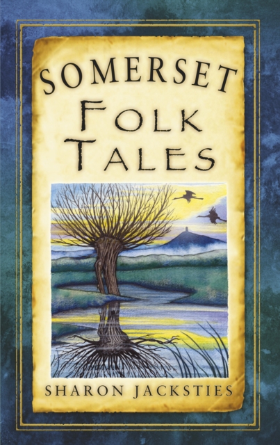 Book Cover for Somerset Folk Tales by Sharon Jacksties