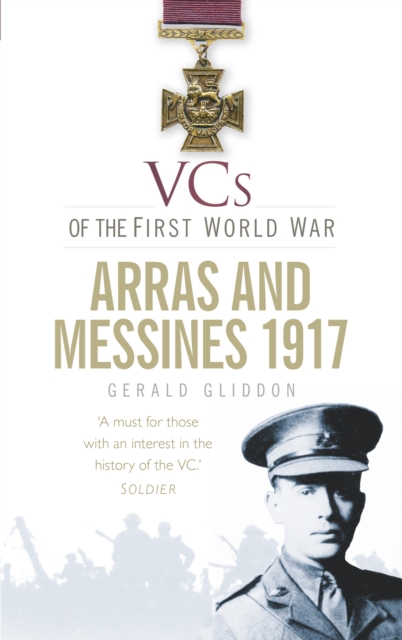 Book Cover for VCs of the First World War: Arras and Messines 1917 by Gerald Gliddon