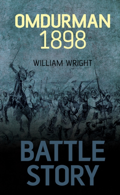 Book Cover for Battle Story: Omdurman 1898 by William Wright