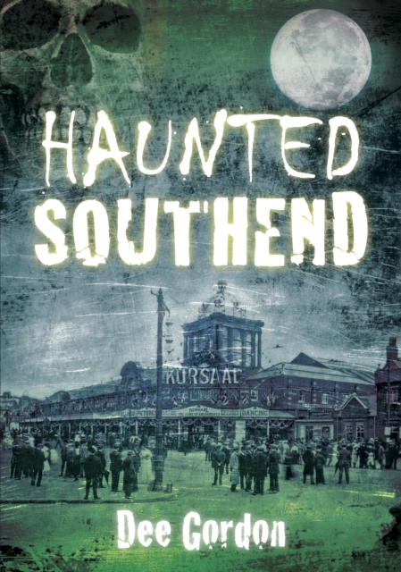 Book Cover for Haunted Southend by Dee Gordon