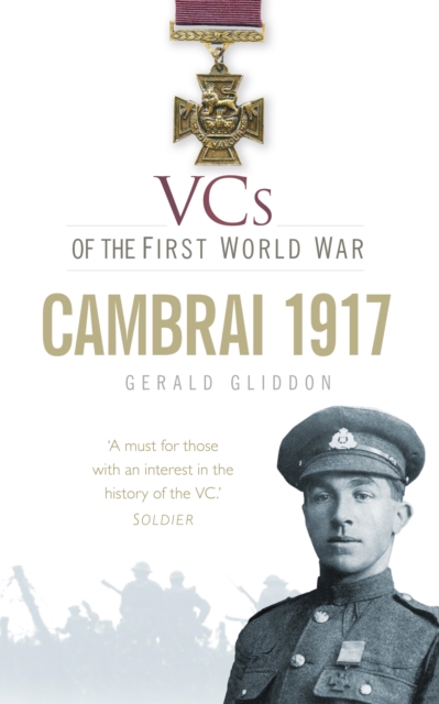 Book Cover for VCs of the First World War: Cambrai 1917 by Gerald Gliddon