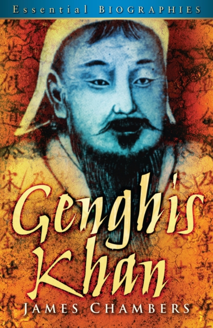 Book Cover for Genghis Khan: Essential Biographies by James Chambers