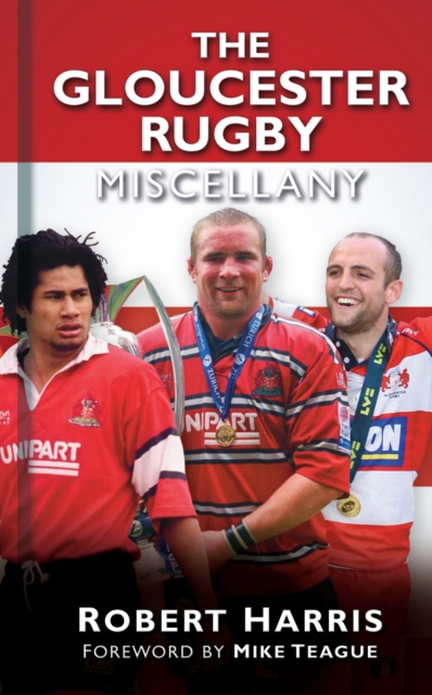 Book Cover for Gloucester Rugby Miscellany by Robert Harris