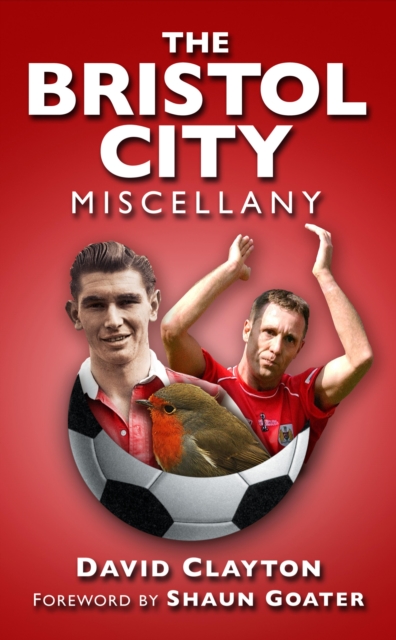 Book Cover for Bristol City Miscellany by Clayton, David