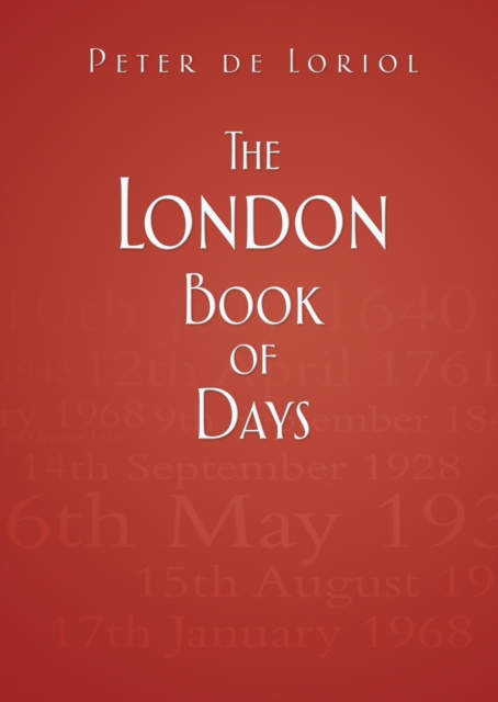 Book Cover for London Book of Days by Loriol, Peter de