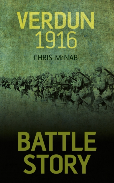 Book Cover for Battle Story: Verdun 1916 by McNab, Chris