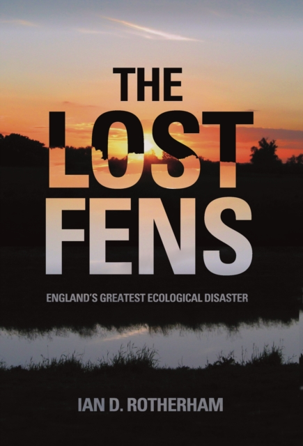 Book Cover for Lost Fens by Ian D. Rotherham