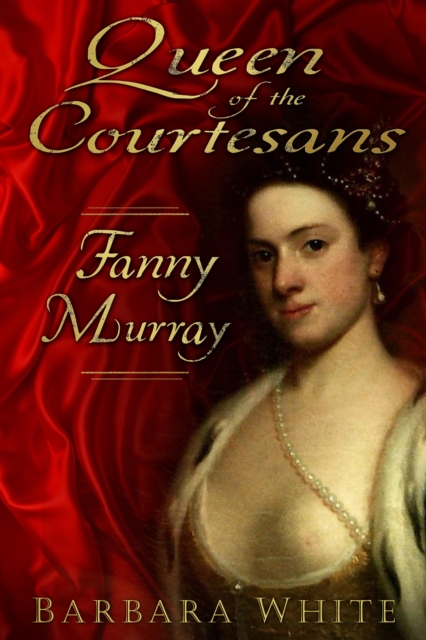 Book Cover for Queen of the Courtesans by Barbara White