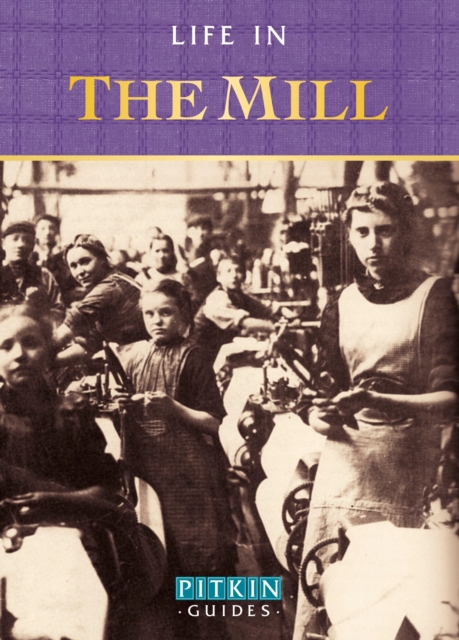 Book Cover for Life in the Mill by Burton, Anthony