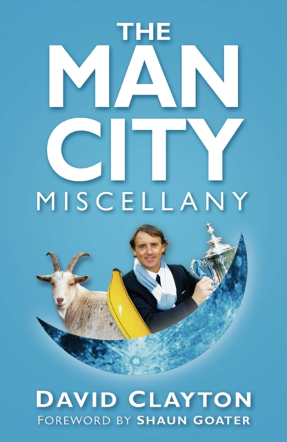 Book Cover for Man City Miscellany by Clayton, David