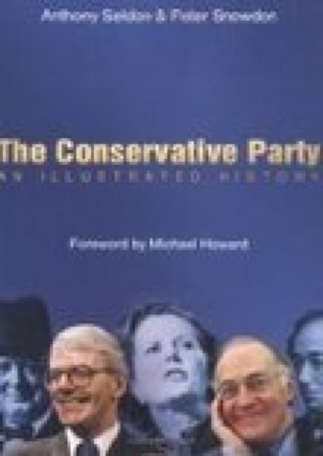 Book Cover for Conservative Party by Anthony Seldon, Peter Snowdon