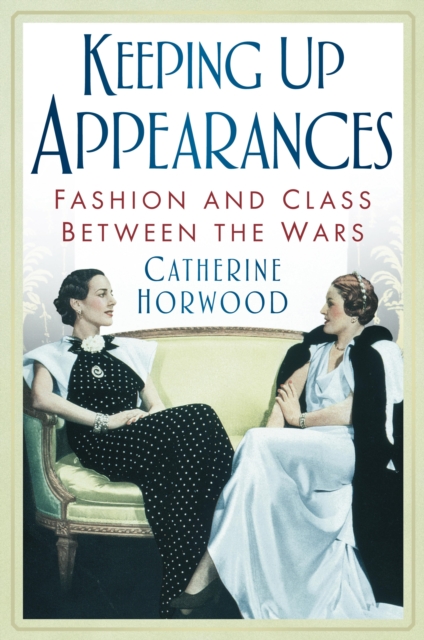 Book Cover for Keeping Up Appearances by Horwood, Catherine