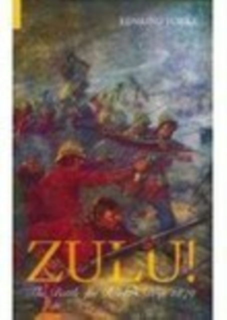 Book Cover for Zulu! The Battle for Rorke's Drift 1879 by Edmund Yorke