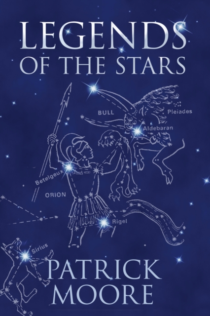 Book Cover for Legends of the Stars by Sir Patrick Moore