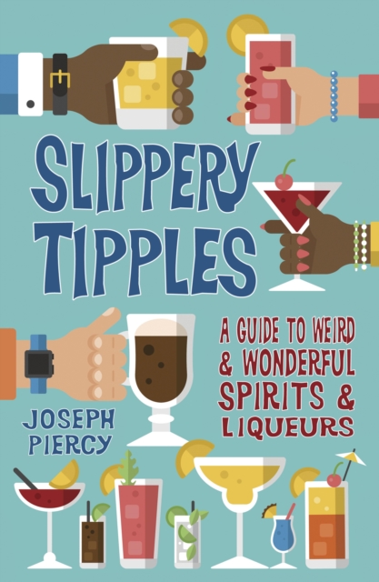 Book Cover for Slippery Tipples by Joseph Piercy