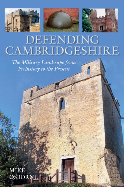 Book Cover for Defending Cambridgeshire by Mike Osborne