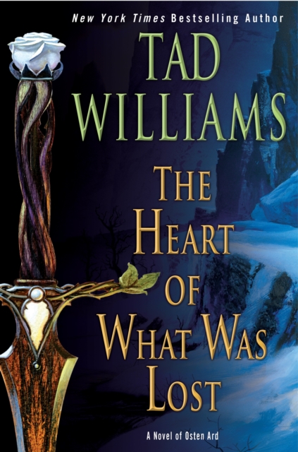 Book Cover for Heart of What Was Lost by Tad Williams
