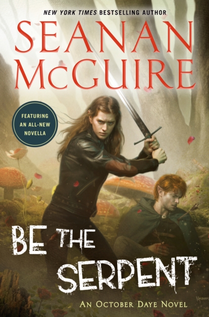 Book Cover for Be the Serpent by Seanan McGuire