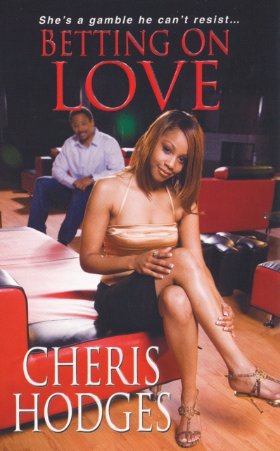 Book Cover for Betting On Love by Cheris Hodges