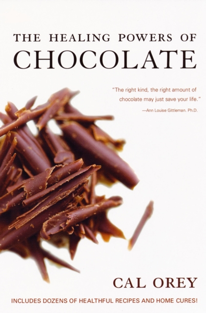 Book Cover for Healing Powers of Chocolate by Cal Orey