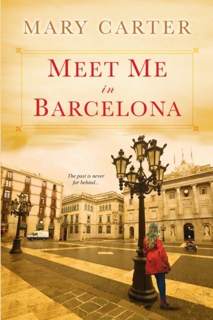 Book Cover for Meet Me in Barcelona by Mary Carter