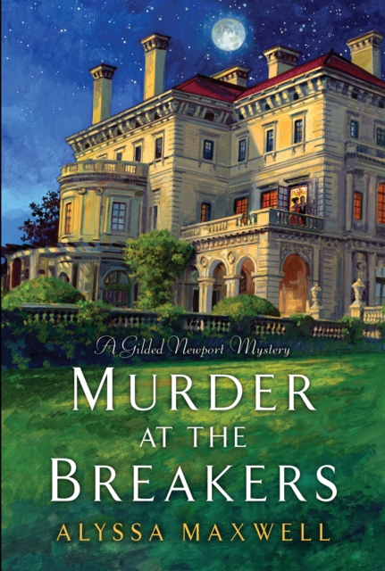 Book Cover for Murder at the Breakers by Alyssa Maxwell