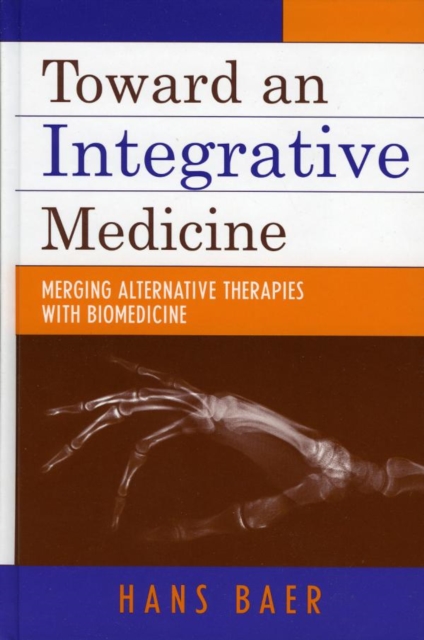 Book Cover for Toward an Integrative Medicine by Hans A. Baer