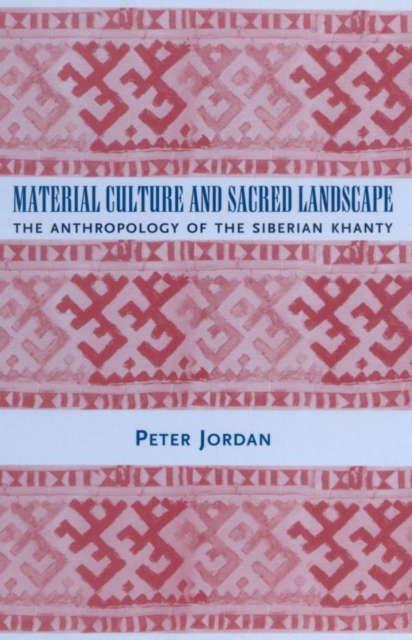 Book Cover for Material Culture and Sacred Landscape by Peter Jordan