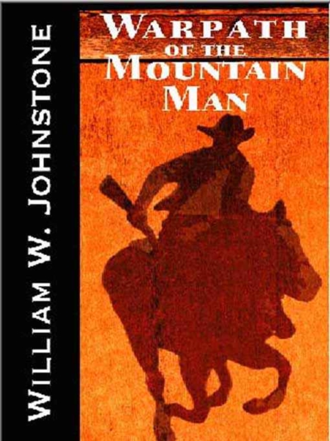 Book Cover for Warpath of the Mountain Man by William Johnstone