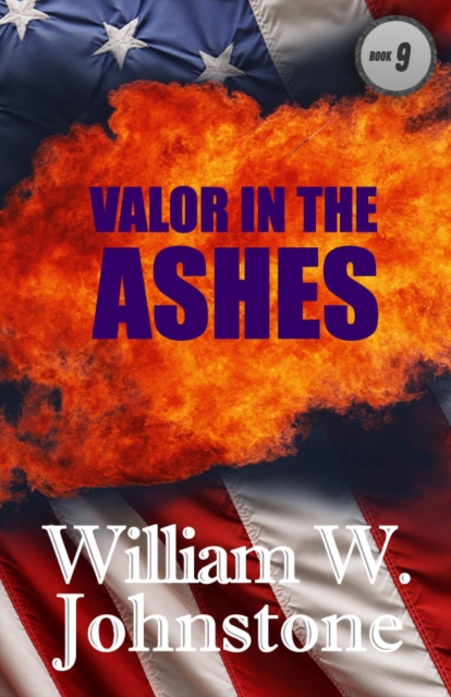 Book Cover for Valor In The Ashes by William Johnstone