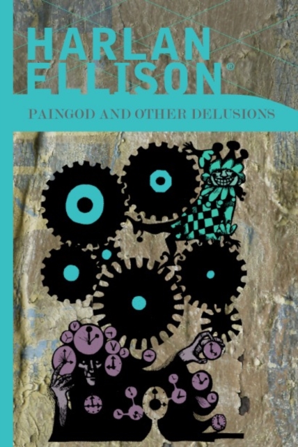 Book Cover for Paingod and Other Delusions by Harlan Ellison