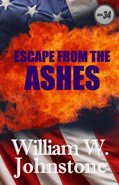 Book Cover for Escape From The Ashes by William Johnstone