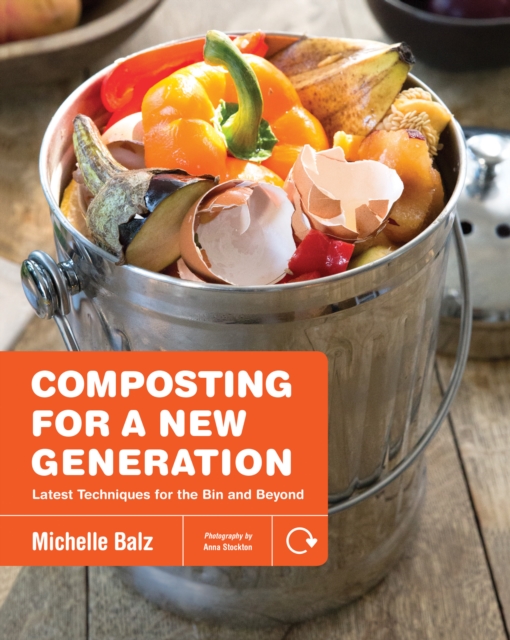 Book Cover for Composting for a New Generation by Michelle Balz