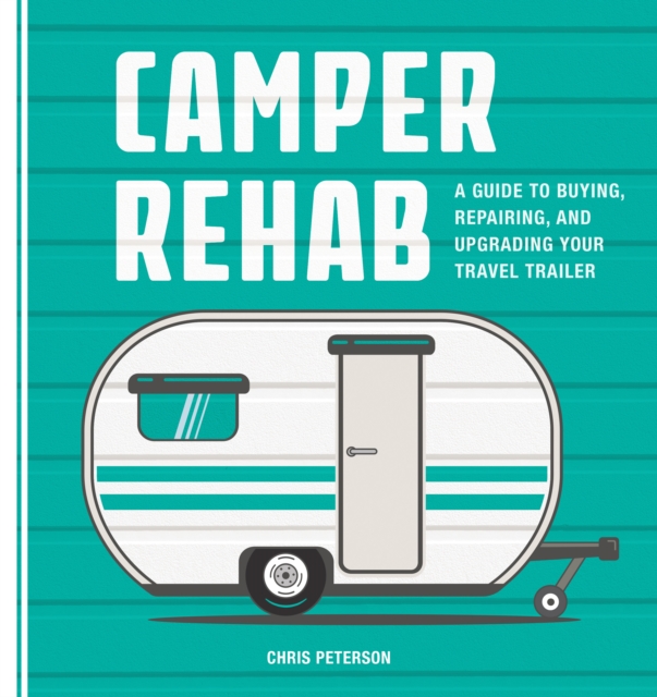 Book Cover for Camper Rehab by Chris Peterson