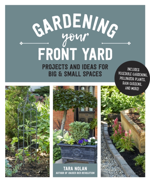 Book Cover for Gardening Your Front Yard by Tara Nolan