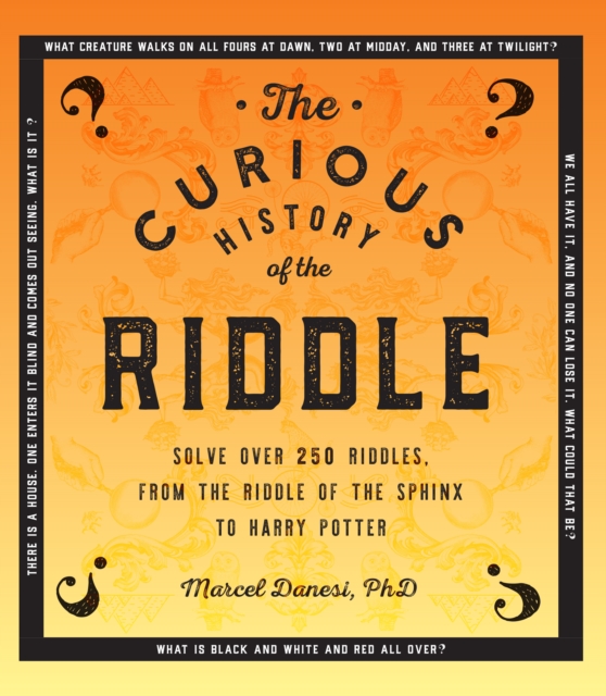 Curious History of the Riddle