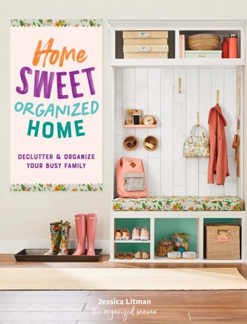 Book Cover for Home Sweet Organized Home by Jessica Litman