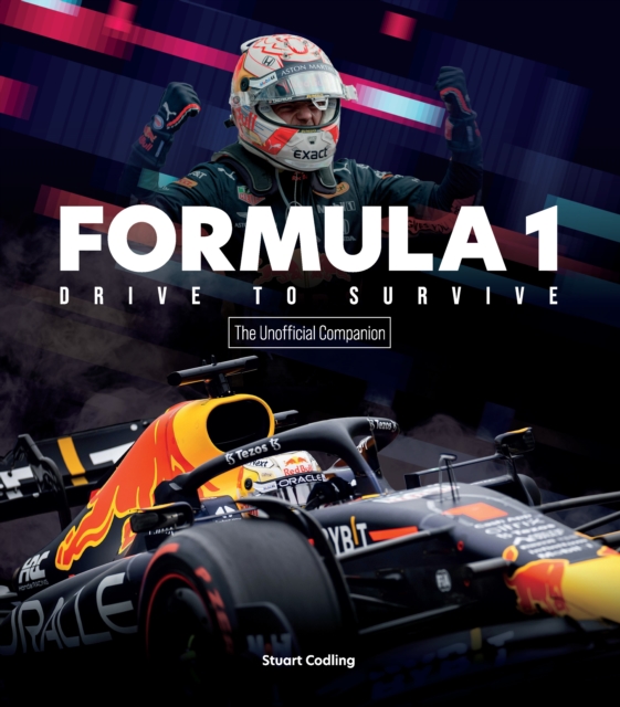 Book Cover for Formula 1 Drive to Survive Unofficial Companion by Codling, Stuart