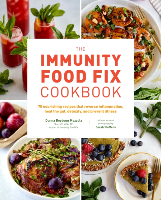 Book Cover for Immunity Food Fix Cookbook by Mazzola, Donna Beydoun|Steffens, Sarah