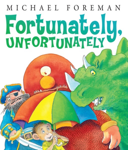 Book Cover for Fortunately, Unfortunately by Michael Foreman