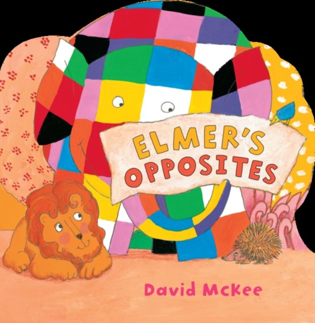 Book Cover for Elmer''s Opposites by David McKee