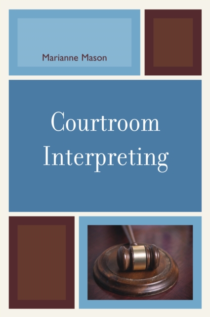 Book Cover for Courtroom Interpreting by Marianne Mason