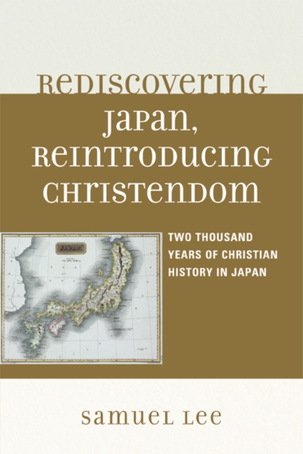 Book Cover for Rediscovering Japan, Reintroducing Christendom by Samuel Lee