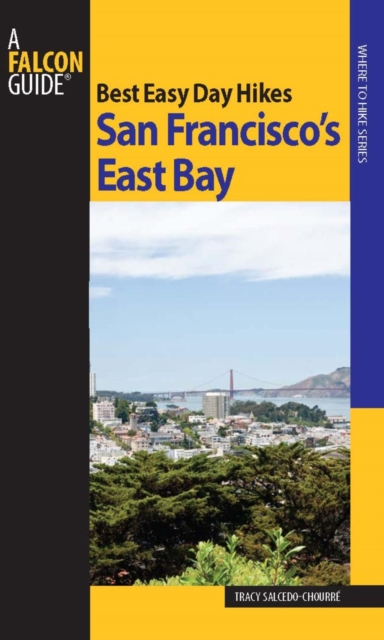 Book Cover for Best Easy Day Hikes San Francisco's East Bay by Salcedo, Tracy