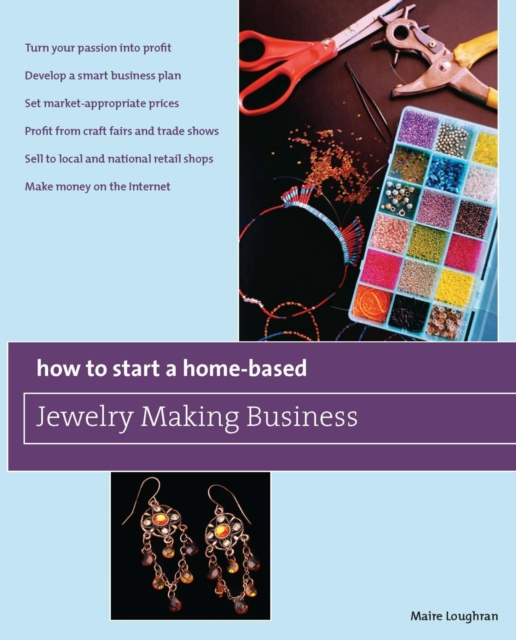 Book Cover for How to Start a Home-Based Jewelry Making Business by Loughran, Maire