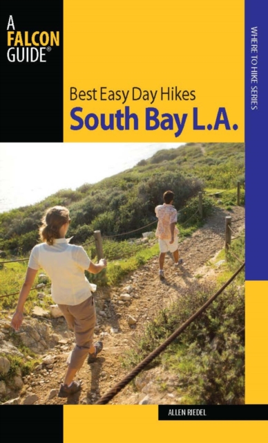 Book Cover for Best Easy Day Hikes South Bay L.A. by Allen Riedel