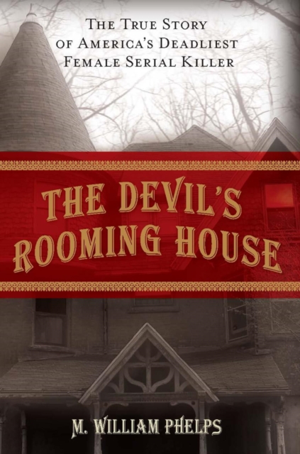 Book Cover for Devil's Rooming House by M. William Phelps