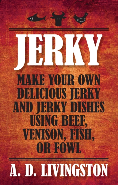 Book Cover for Jerky by A. D. Livingston