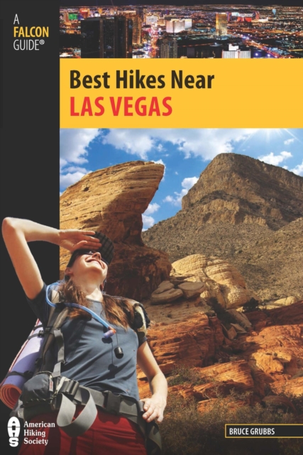 Book Cover for Best Hikes Near Las Vegas by Grubbs, Bruce