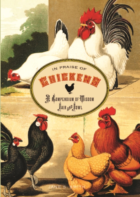 Book Cover for In Praise of Chickens by Jane Smith